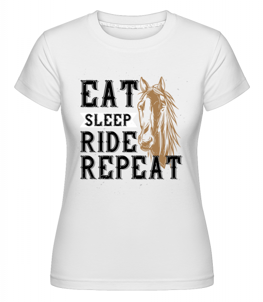 Eat Sleep Ride Repeat -  Shirtinator tričko pre dámy - Biela - Predné