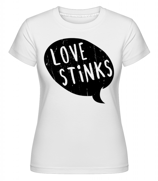 Láska smrdí Bubble -  Shirtinator tričko pre dámy - Biela - Predné