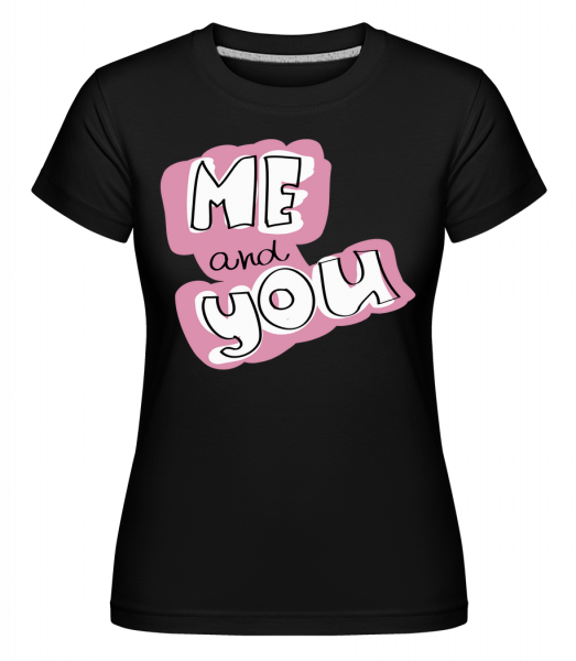Me And You Button -  Shirtinator tričko pre dámy - Čierna - Predné