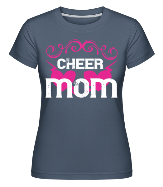 Cheer Mom -  Shirtinator tričko pre dámy - Džínsovina - Predné