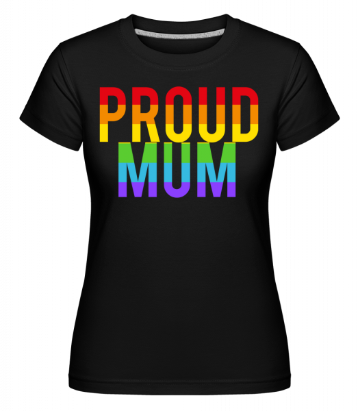 Pyšná mamička Dúha -  Shirtinator tričko pre dámy - Čierna1 - Predné
