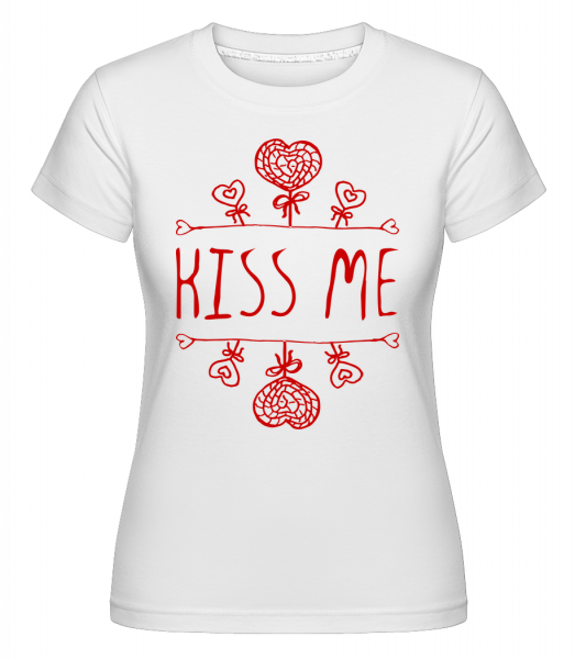 Kiss Me Sign -  Shirtinator tričko pre dámy - Biela - Predné