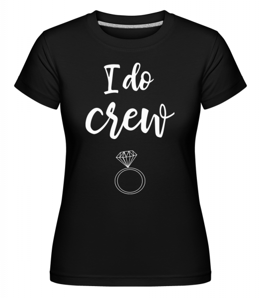Aj Do Crew Ring -  Shirtinator tričko pre dámy - Čierna1 - Predné