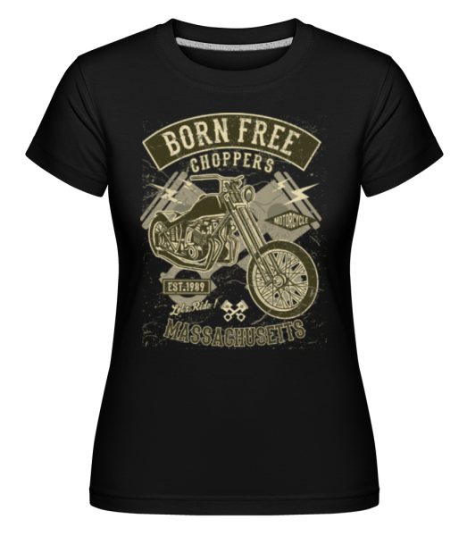 Born Free Choppers -  Shirtinator tričko pre dámy - Čierna - Predné