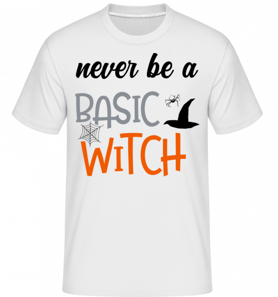 Never Be A Basic Witch -  Shirtinator tričko pre pánov - Biela - Predné