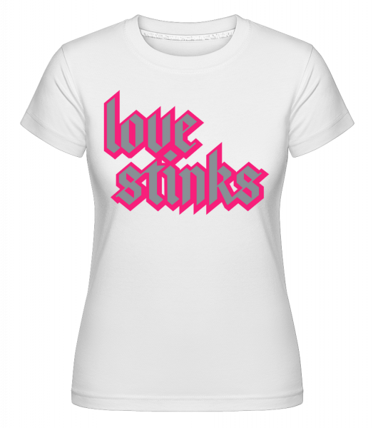 Láska smrdí popisovaného -  Shirtinator tričko pre dámy - Biela - Predné