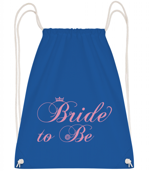 Bride To Be - Drawstring batoh so šnúrkami - Kráľovská modrá - Predné