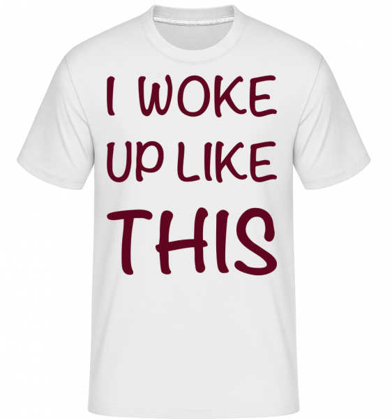 Prebudil som sa Like This -  Shirtinator tričko pre pánov - Biela - Predné