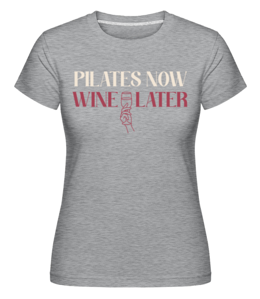 Pilates Now Wine Later -  Shirtinator tričko pre dámy - Melírovo šedá - Predné