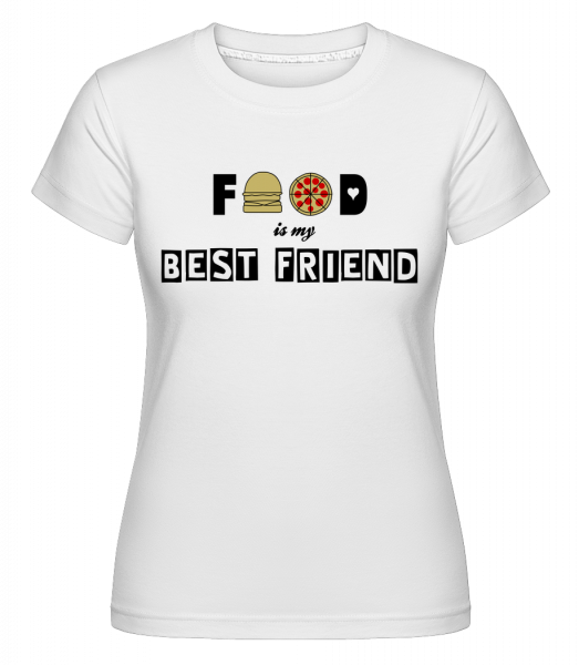 Food Is My Best Friend -  Shirtinator tričko pre dámy - Biela - Predné