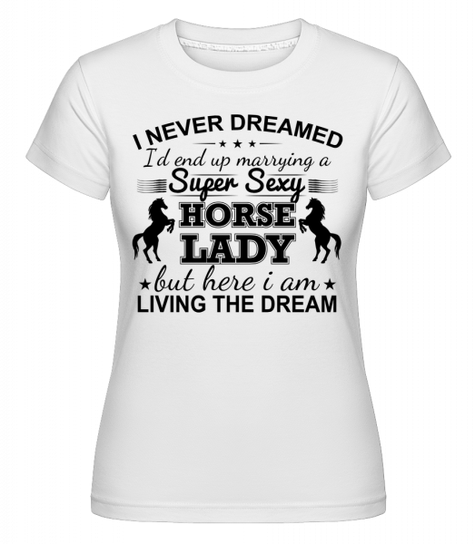 Sexy Lady Horse -  Shirtinator tričko pre dámy - Biela - Predné