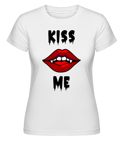 Kiss Me -  Shirtinator tričko pre dámy - Biela - Predné