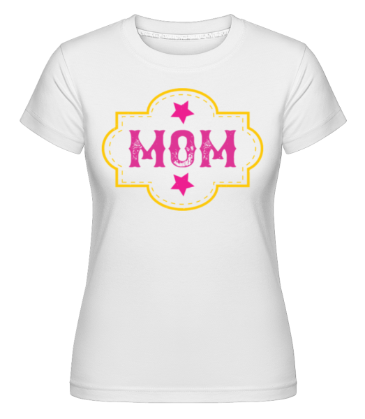 Mom -  Shirtinator tričko pre dámy - Biela - Predné