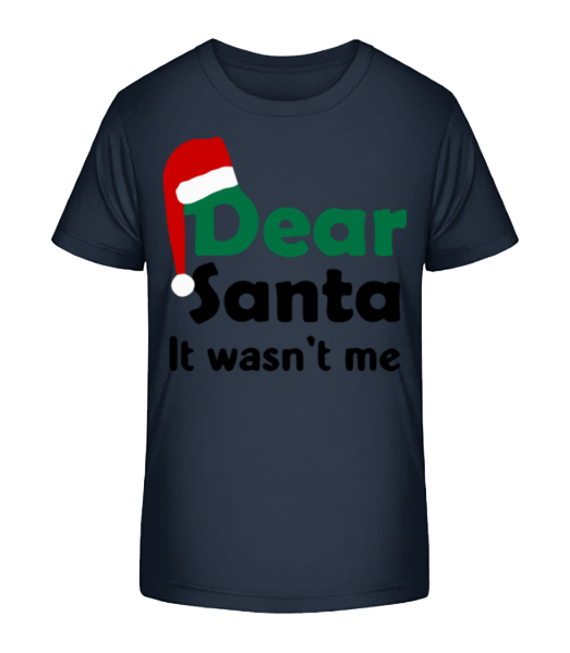 Dear Santa to nebol ja - Detské bio tričko Stanley Stella - Namornícka modrá - Predné