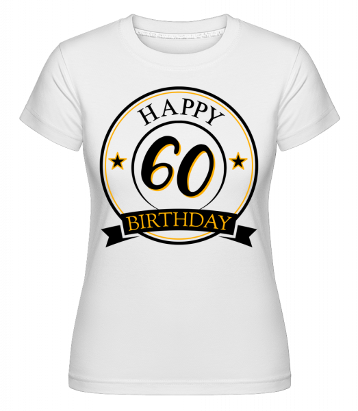 Všetko najlepšie k narodeninám 60 -  Shirtinator tričko pre dámy - Biela - Predné
