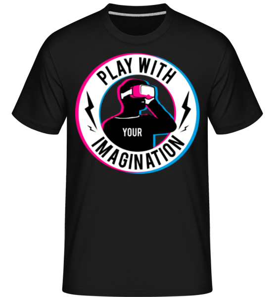 Play With Your Imagination -  Shirtinator tričko pre pánov - Čierna - Predné