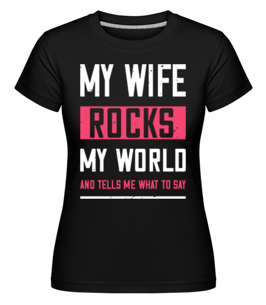 My Wife Rocks My World -  Shirtinator tričko pre dámy - Čierna - Predné