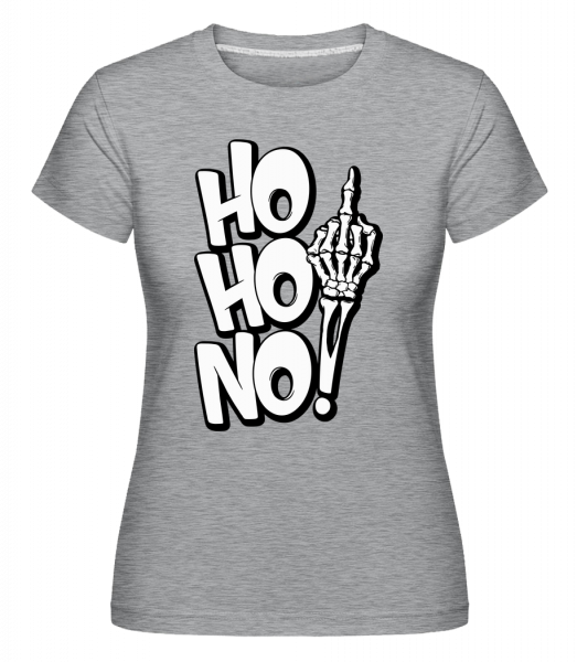 Ho Ho Žiadne -  Shirtinator tričko pre dámy - Melírovo šedá - Predné