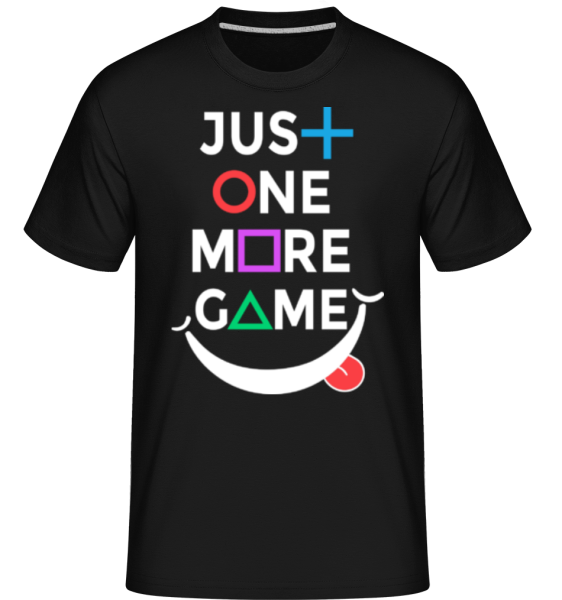 Just One More Game -  Shirtinator tričko pre pánov - Čierna - Predné