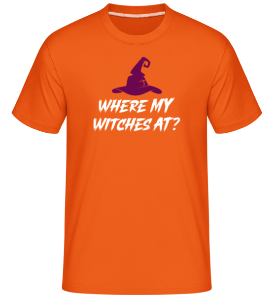 Where My Witches At -  Shirtinator tričko pre pánov - Oranžová - Predné