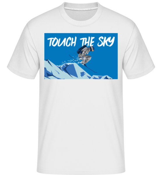 Touch The Sky -  Shirtinator tričko pre pánov - Biela - Predné
