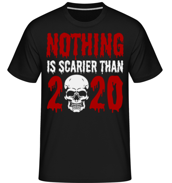 Nothing Is Scarier Than 2020 -  Shirtinator tričko pre pánov - Čierna - Predné