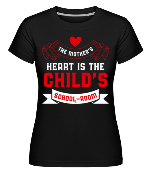 Mothers Heart School Room -  Shirtinator tričko pre dámy - Čierna - Predné