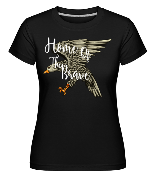 Home Of The Brave -  Shirtinator tričko pre dámy - Čierna - Predné