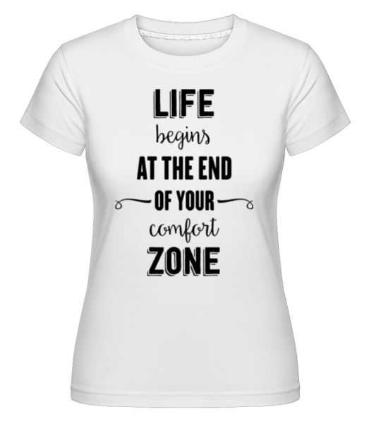 Komfortná zóna -  Shirtinator tričko pre dámy - Biela - Predné