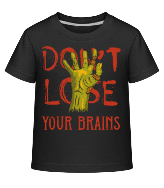 Dont Lose Your Brains - Detské Shirtinator tričko - Čierna - Predné