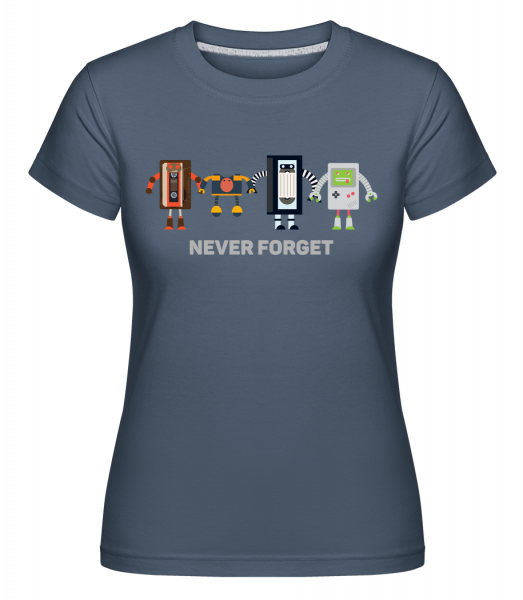 Never Forget stará technológia -  Shirtinator tričko pre dámy - Džínsovina - Predné