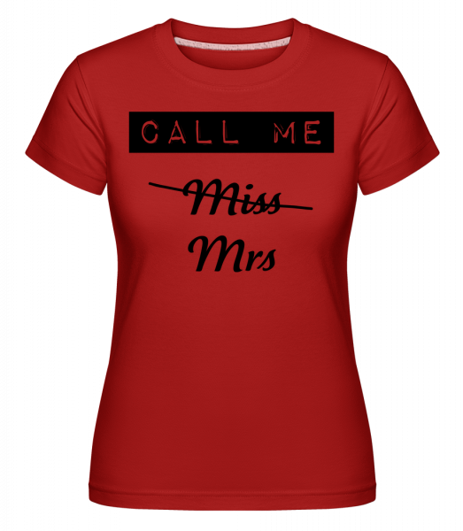 Call Me pani -  Shirtinator tričko pre dámy - Červená - Predné