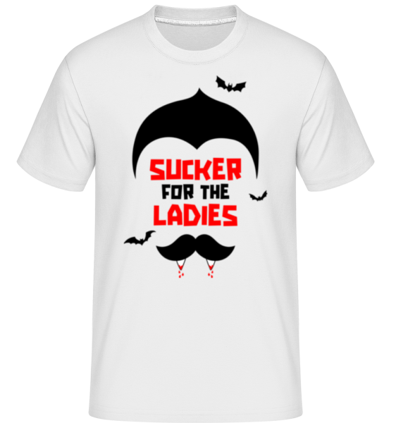 Sucker For The Ladies -  Shirtinator tričko pre pánov - Biela - Predné