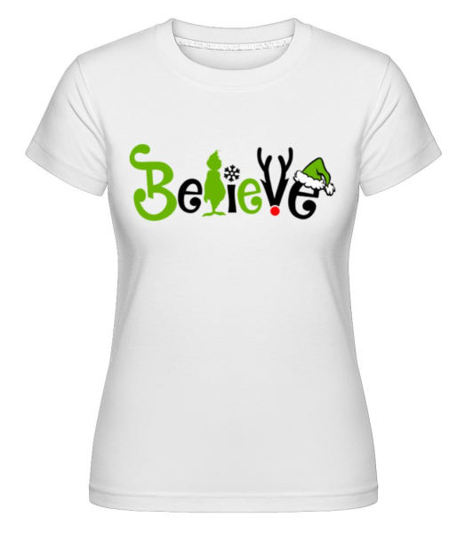 Believe -  Shirtinator tričko pre dámy - Biela - Predné