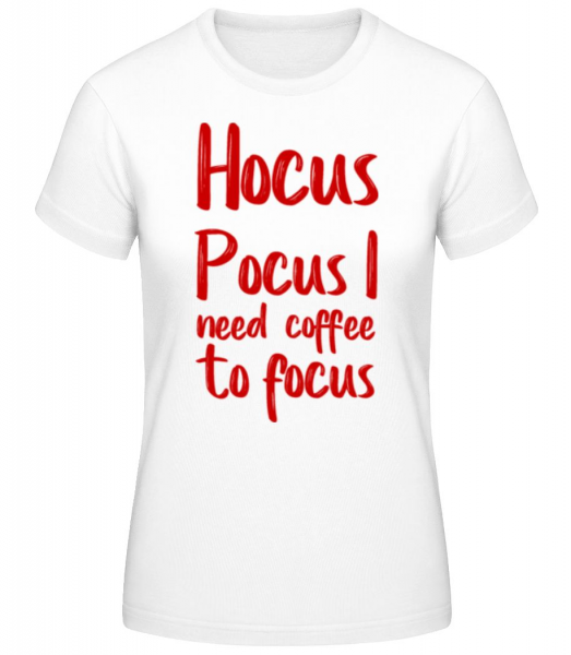 Hocus Pocus I Need Coffee Do focu - Dámske basic tričko - Biela - Predné