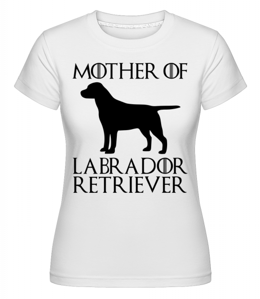 Mother Of Labrador Retriever -  Shirtinator tričko pre dámy - Biela - Predné