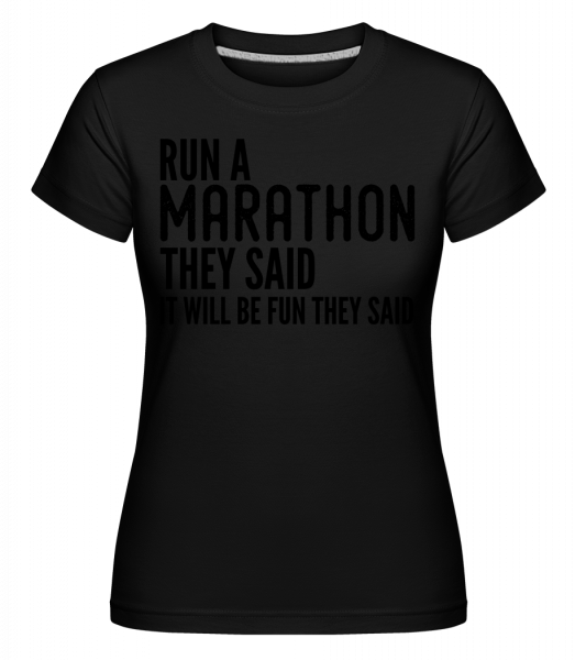 bežať maratón -  Shirtinator tričko pre dámy - Čierna - Predné