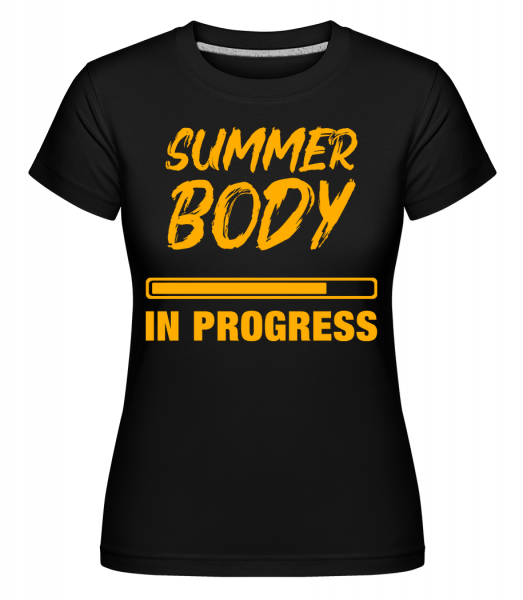 Leto telo in Progress -  Shirtinator tričko pre dámy - Čierna1 - Predné