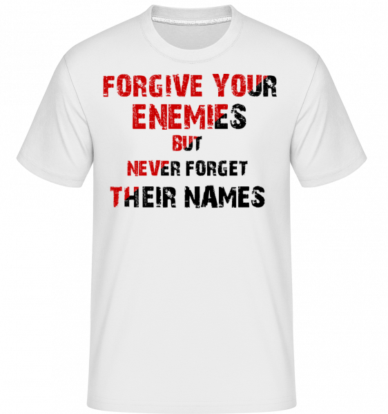 Odpusťte svojim nepriateľom -  Shirtinator tričko pre pánov - Biela - Predné