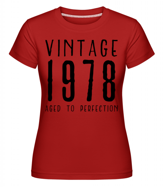 Vintage 1978 vo veku k dokonalosti -  Shirtinator tričko pre dámy - Červená - Predné