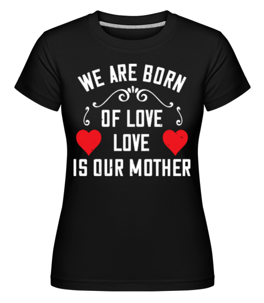 Mother Love -  Shirtinator tričko pre dámy - Čierna - Predné