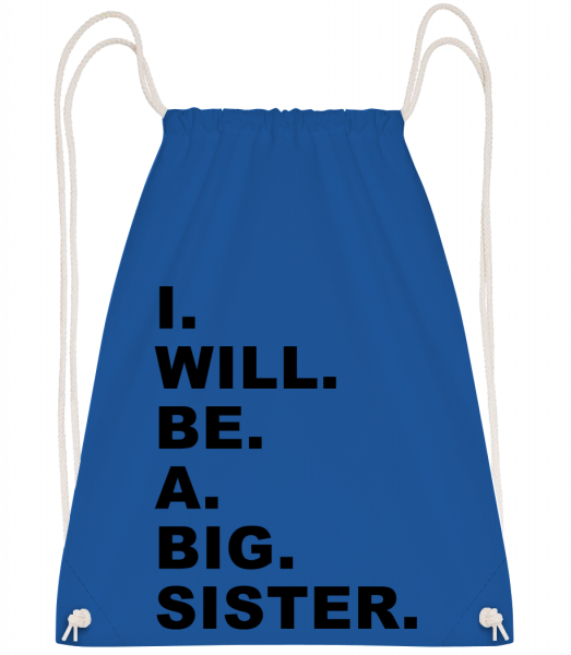I Will Be A Big Sister - Drawstring batoh so šnúrkami - Kráľovská modrá - Predné