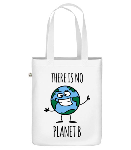 There Is No Planet B - Organická taška - Biela - Predné