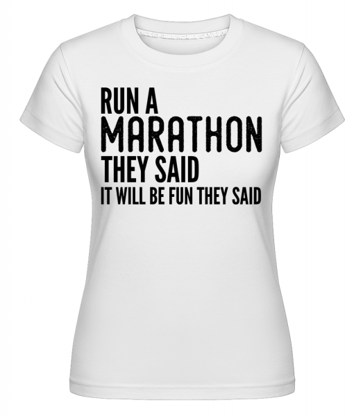 bežať maratón -  Shirtinator tričko pre dámy - Biela - Predné