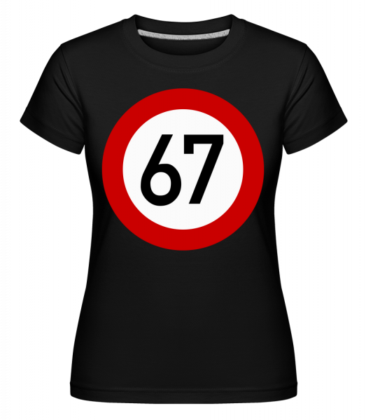 67 narodeniny znamenia -  Shirtinator tričko pre dámy - Čierna - Predné