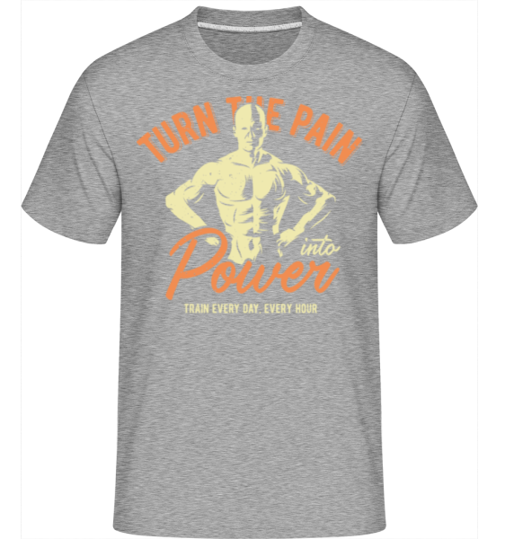 Turn Pain Into Power -  Shirtinator tričko pre pánov - Melírovo šedá - Predné