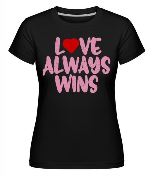 Láska vždy vyhráva -  Shirtinator tričko pre dámy - Čierna1 - Predné