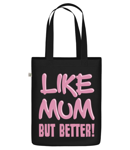 Rovnako ako mamička, ale lepšie! - Organická taška - Čierna - Predné