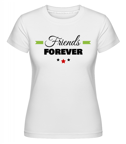 Friends Forever -  Shirtinator tričko pre dámy - Biela - Predné