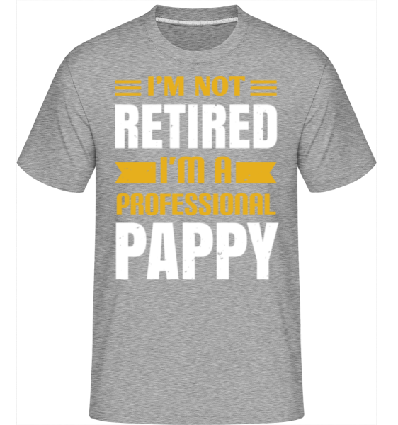 I'm A Professional Pappy -  Shirtinator tričko pre pánov - Melírovo šedá - Predné
